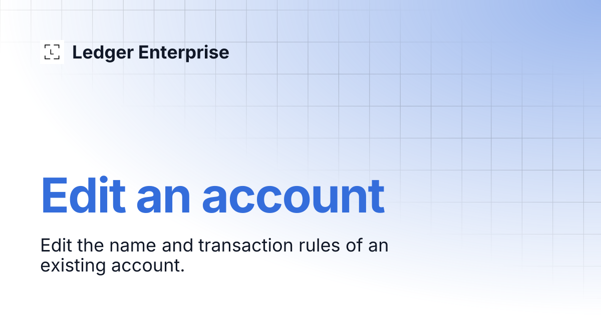 Edit an account | Ledger Enterprise